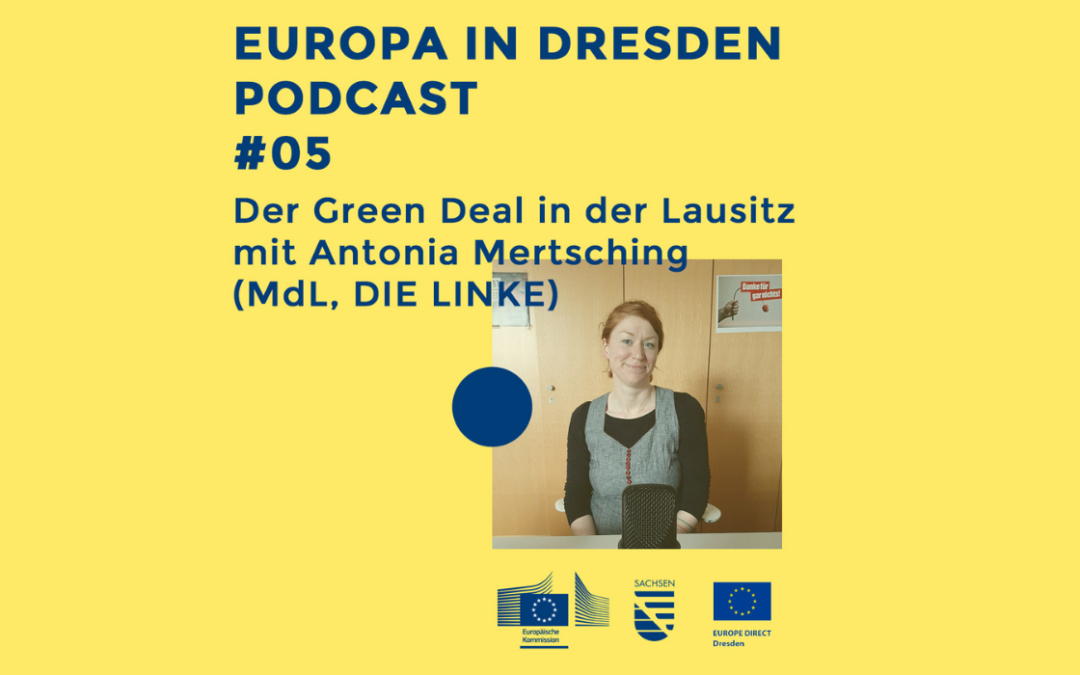 Europa in Dresden #05: Der Green Deal in der Lausitz