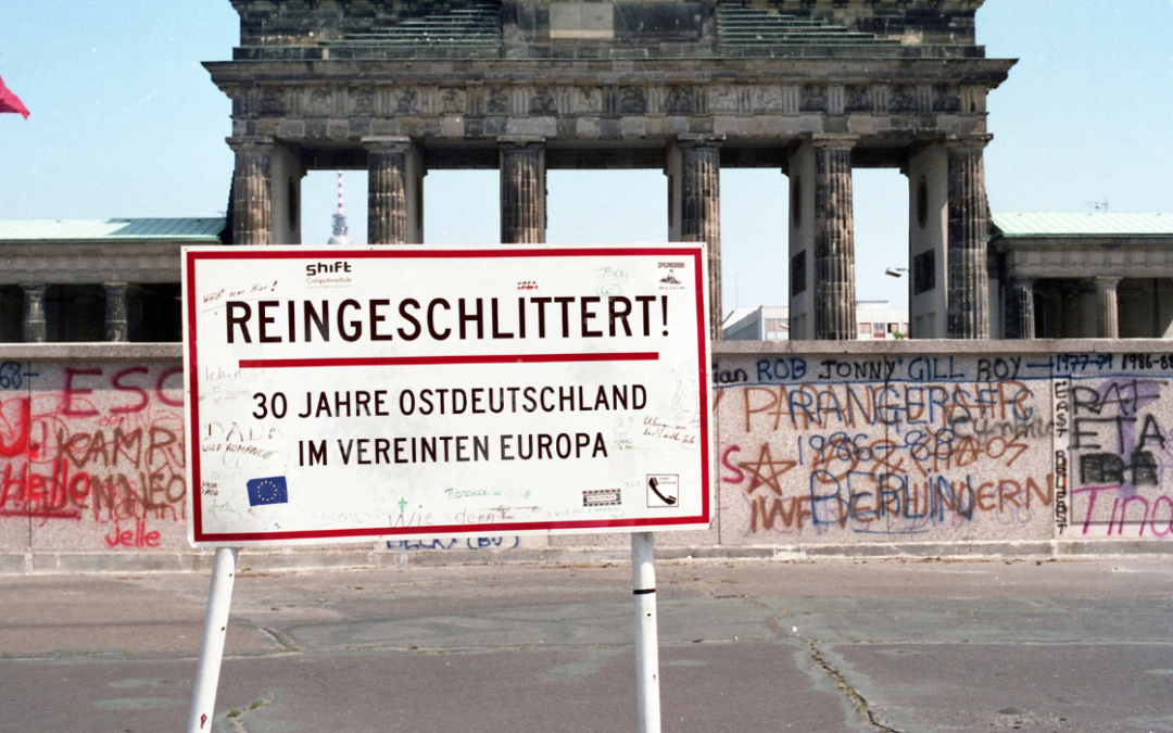 REINGESCHLITTERT! 30 Jahre Ostdeutschland im vereinten Europa
