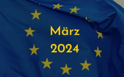Was ist passiert in der EU? Der Rückblick: März 2024