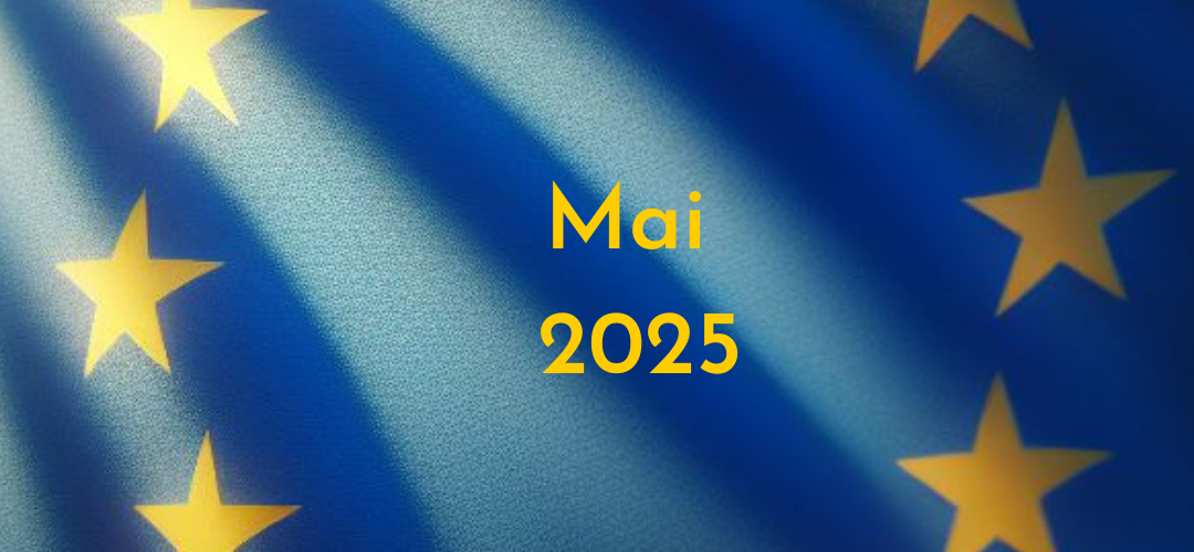 Was ist passiert in der EU? Der Rückblick: Mai 2025