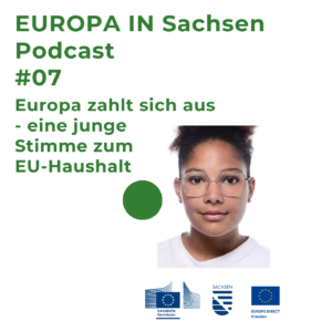 Europa in Sachsen #07: Europa zahlt sich aus – eine junge Stimme zum EU-Haushalt episode artwork